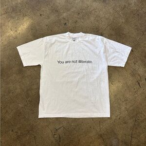 You are not illiterate T-shirt ✅
